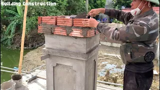 Construction Techniques To Decorate Beautiful Concrete Gate Pillars With Bricks And Cement