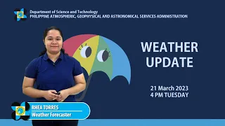 Public Weather Forecast issued at 4:00 PM | March 21, 2023