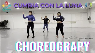 CUMBIA CON LA LUNA || GRUPO CONTROL | Choreography by Lili Guzmán.