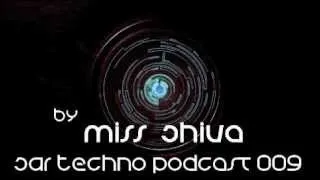 SAR Techno Podcast 009 by Miss Shiva @ Electrosound.Tv