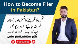 How to become Filer in Pakistan | Filer Process in Pakistan in 2022 | Complete Guide