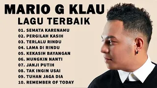 SEMATA KARENAMU, LAMA DI RINDU - MARIO G KLAU | FULL ALBUM TERBAIK MARIO G KLAU | Tanpa Iklan