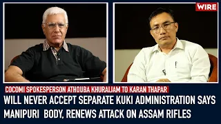 Will Never Accept Separate Kuki Administration Says Manipuri  Body, Renews Attack on Assam Rifles