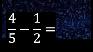 4/5 menos 1/2 , Resta de fracciones 4/5-1/2 heterogeneas , diferente denominador