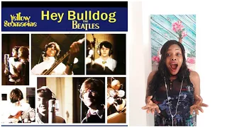 The Beatles- Hey Bulldog- Reaction Video