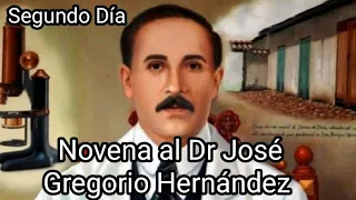 Novena al Dr José Gregorio Hernández por nuestros enfermos / Segundo Día