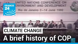 From ‘Earth Summit’ to the Paris deal: A brief history of COP • FRANCE 24 English
