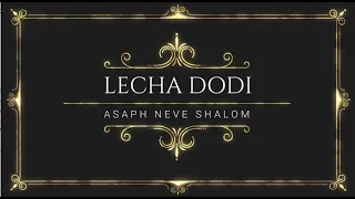 LECHA DODI - ASAF NEVE SHALOM (LEGENDADO)