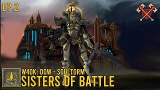 W40k: DOW Soulstorm - Sisters of Battle Campaign - Ep 2