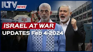 Israel Daily News – War Day 121, February 04, 2024