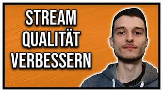 Schlechte Stream Qualität mit OBS Studio im Stream - So bekommst du eine bessere Qualität