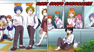 The Eight Grade Syndrome Is Real! [Manga Dub]