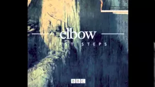 Elbow - First Steps (Olympics, Full Version)