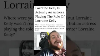 How Lorraine Kelly isn’t Loraine Kelly