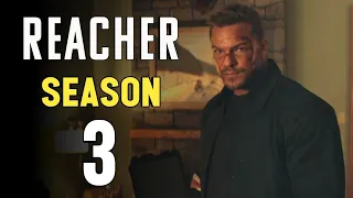 Reacher Season 3 Trailer | Release Date And Everything We Know!