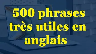 500 Phrases très utiles en ANGLAIS