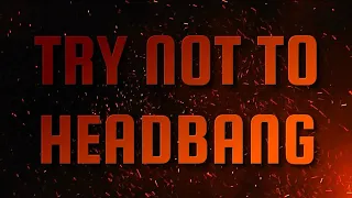 TRY NOT TO HEADBANG CHALLENGE | January 2023🔥🤘