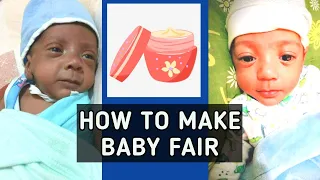 Tips to make baby fair Naturally & Scientifically  | Mama Love English | Baby skin care tips |