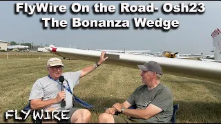 FlyWire On the Road Osh23: The Bonanza Wedge