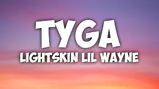 Tyga - Light Skin Lil Wayne (Lyrics)