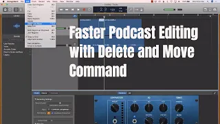 Edit Your Podcast Faster in GarageBand Using the Delete and Move Command