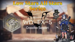 Arknights WD-EX-5 Guide + Medal Low Stars All Stars