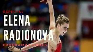 ESPECIAL: Todos los programas libres de Elena Radionova [2008-2018]