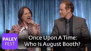 Once Upon A Time - Who Is August Booth?