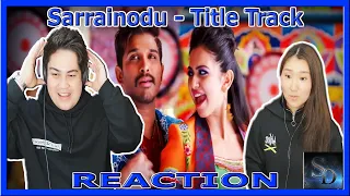 Sarrainodu Title Track Reaction | Allu Arjun | Sarrainodu | Rakul Preet | Catherine Tresa | Stylish!