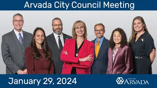 Arvada City Council Meeting - January 29 2024