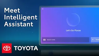 How To: Intelligent Assistant on Toyota's New Audio Multimedia System | Toyota