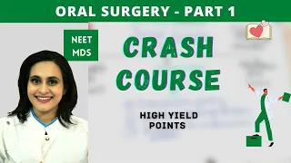 CRASH COURSE - oral surgery (part1)