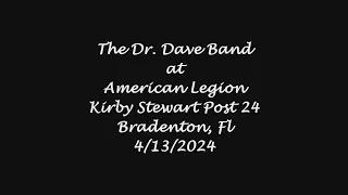 THE DR. DAVE BAND - 4/13/2024