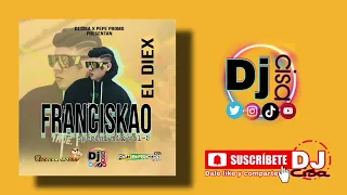 Franciskao El Diex ( Special Mix Vol-5 | DJ Cisa X Pepe promo 507 @jonathanpromotions507