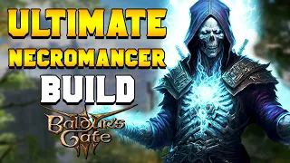 ULTIMATE NECROMANCER Build Guide for Baldur's Gate 3