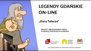 Legendy Gdańskie - Dary Tułacza