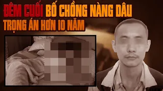 Kỳ Án Trung Quốc: Đêm Kinh Hoàng Của Bố Chồng Và Nàng Dâu