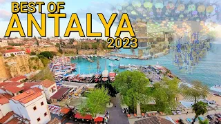 BEST OF ANTALYA TURKEY 2023 - DON'T MISS WHEN YOU VISIT - 4K