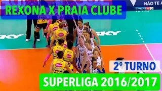 Rexona x Praia Clube - Returno - Superliga de Vôlei Feminino 2016-2017