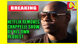 Netflix Pulls ‘Chappelle’s Show’ at Dave Chappelle’s Request