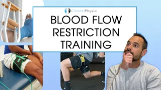 What is Blood Flow Restriction Training? | Expert Physio Reviews