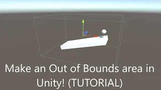 Make an Out of Bounds area in Unity! | Unity Tutorial