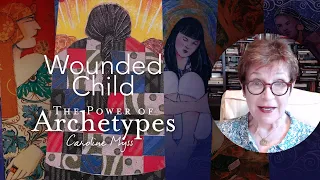Caroline Myss - The Wounded Child (The Power of Archetypes)