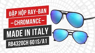 Ray-Ban Made in Italy, đẹp nổi bật cùng công nghệ mắt kính Chromance tối tân nhất RB4320CH 601S/A1