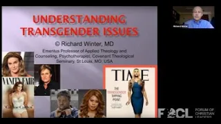 Understanding Transgender Issues - Richard Winter