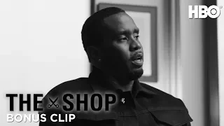 The Shop: Uninterrupted | Diddy's Advice for Artists (Season 2 Episode 4 Clip) | HBO