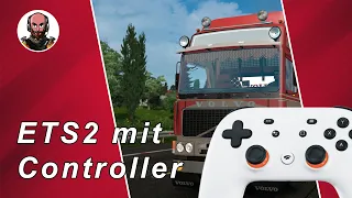 🎮 Euro Truck Simulator 2  (Stadia) Controller einrichten