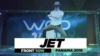 JET | FrontRow | World of Dance Panama 2018 | #WODPANAMA2018