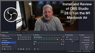 Install and Review of OBS Studio 28.0.1 on the M1 Macbook Air - BIG Update #obsstudio