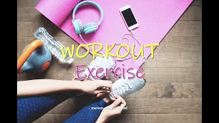 Workout & Exercise song l เพลงออกกำลังกายสากล